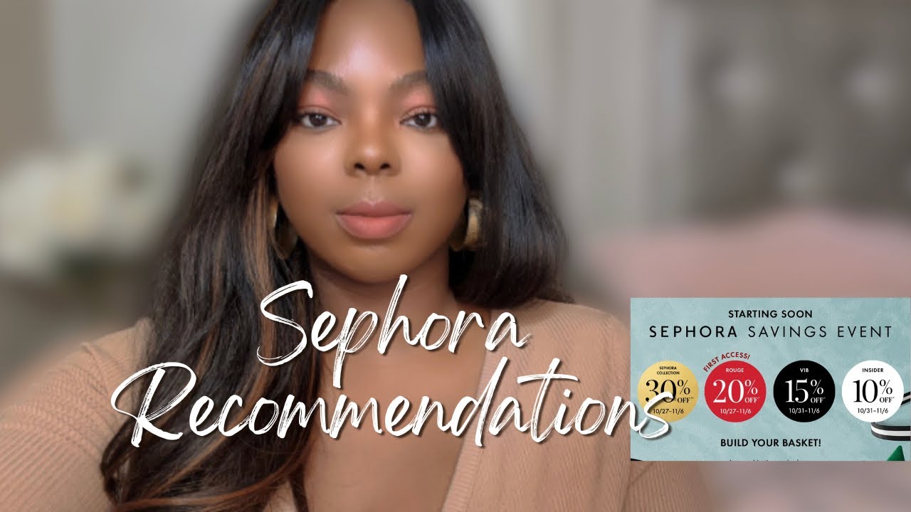 Sephora Sale Recommendations #sephorasale