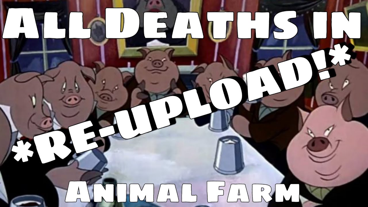 *RE-UPLOAD!* All Deaths in Animal Farm (1954)