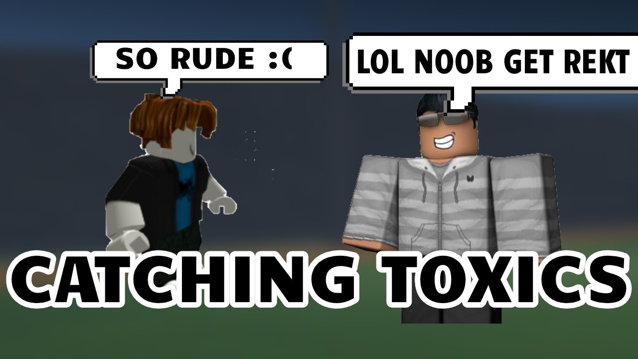 Catching Toxic people [Roblox Stand upright]