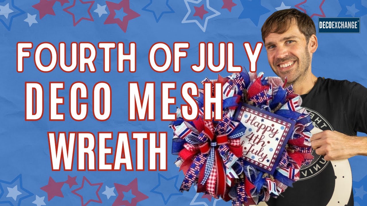 Fourth of July Deco Mesh Wreath Tutorial | DecoExchange Live Replay