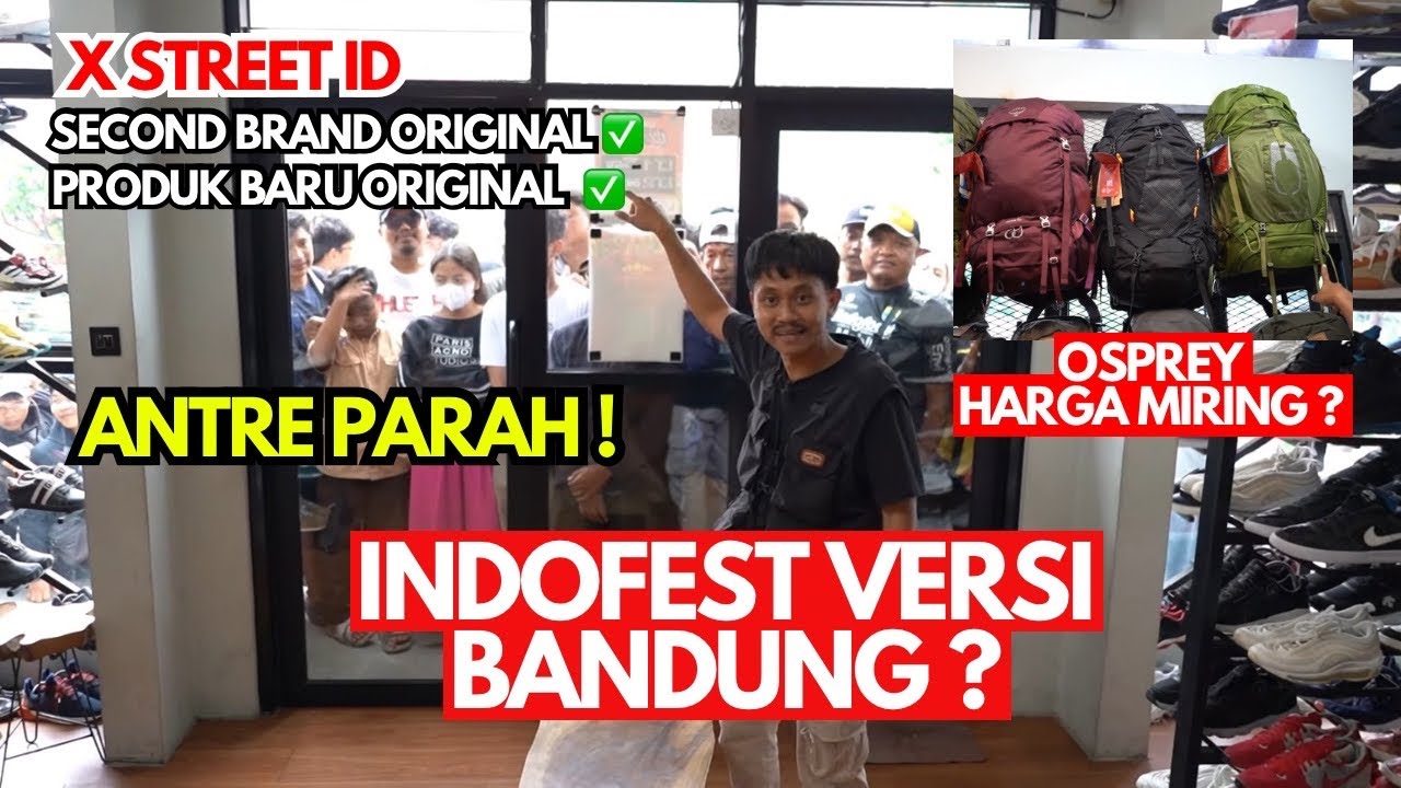 INDOFEST VERSI SECOND BRAND ORIGINAL | GRAND OPENING X STREET ID | TOKO OUTDOOR SUPPLY