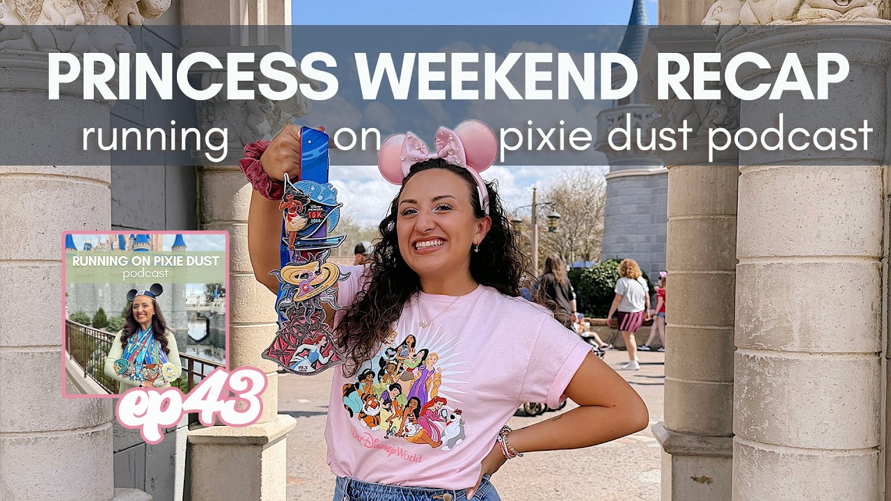 Обзор уикенда полумарафона RunDisney Princess 2026 | Подкаст Running on Pixie Dust, выпуск 43