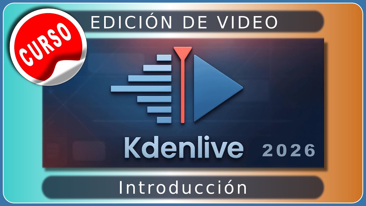 Edición de video con Kdenlive | Introducción al curso | Parte 00