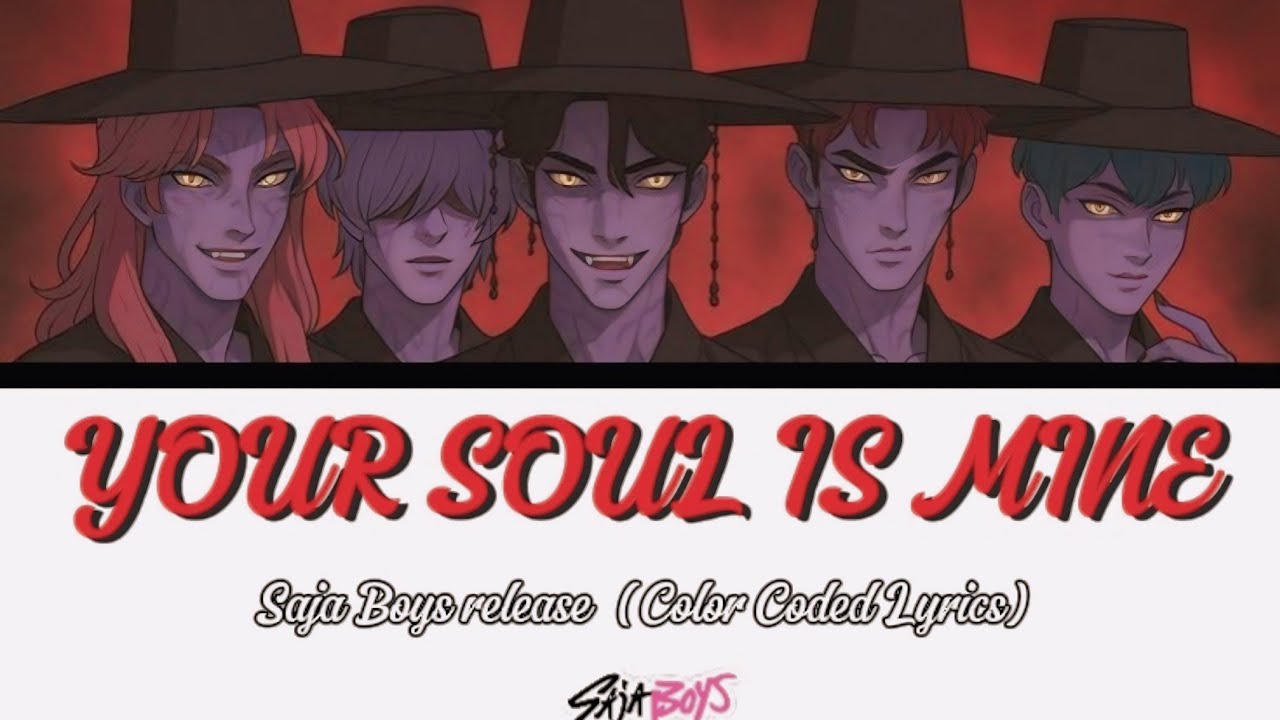 SAJA BOYS 'Your Soul Is Mine' | Fan-Made Song (Color Coded Lyrics)