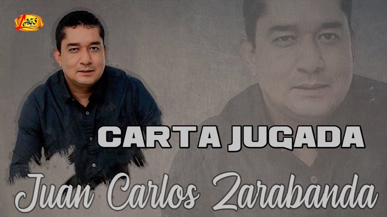 Juan Carlos Zarabanda -  Carta Jugada  (Audio Oficial) | M&uacute;sica De Despecho
