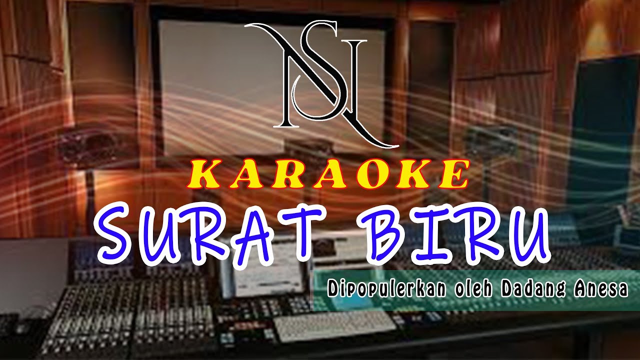Karaoke SURAT BIRU Tarling Tengdung