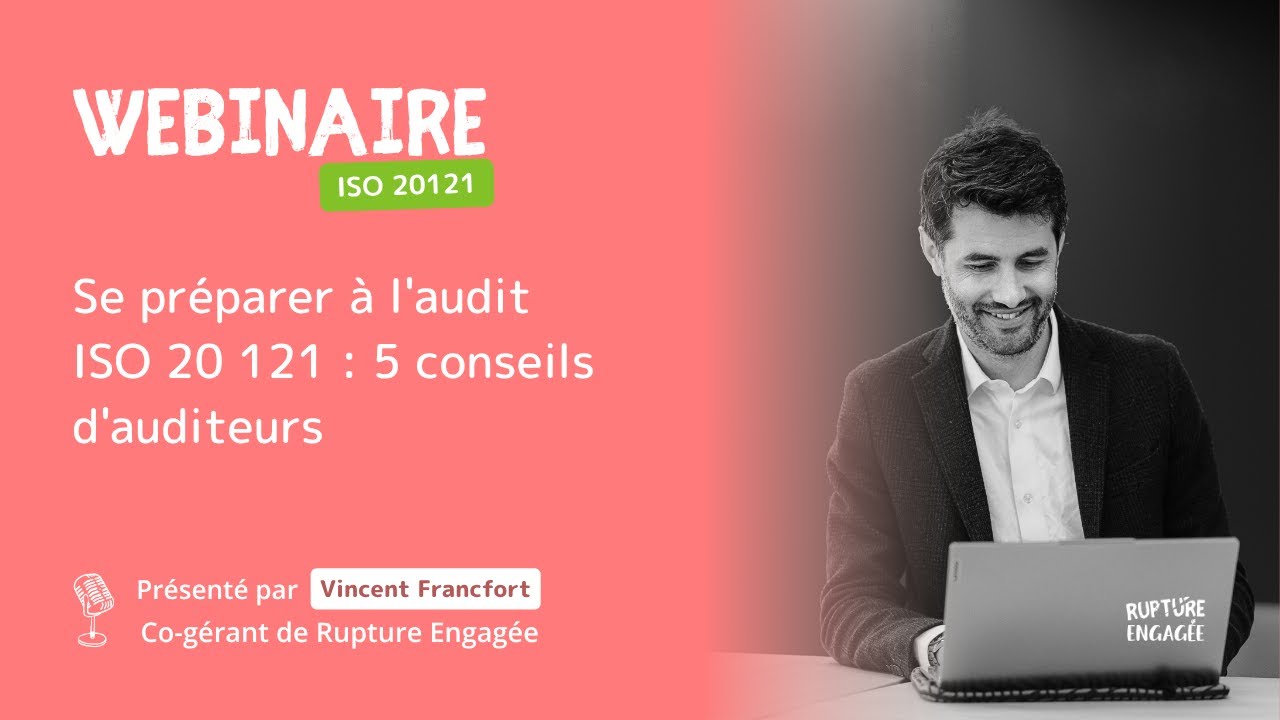 Se préparer à l'audit ISO 20 121 : 5 conseils d'auditeurs