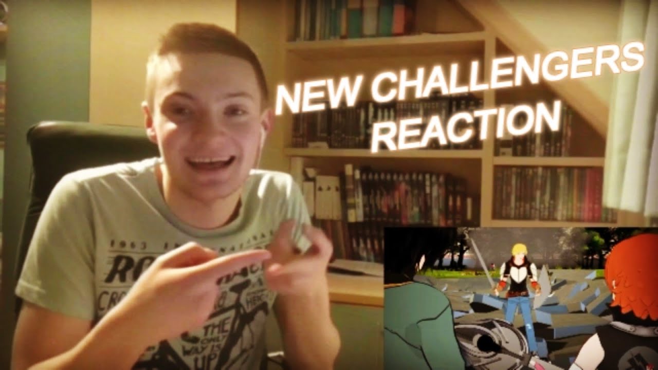 RWBY VOLUME 3 CHAPTER 2: NEW CHALLENGERS - REACTION