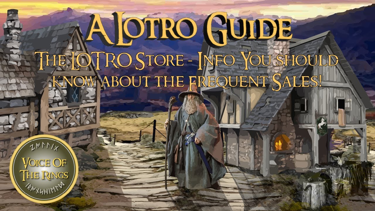 The LOTRO Store - Info You should know about the Frequent Sales! | A LOTRO Guide.