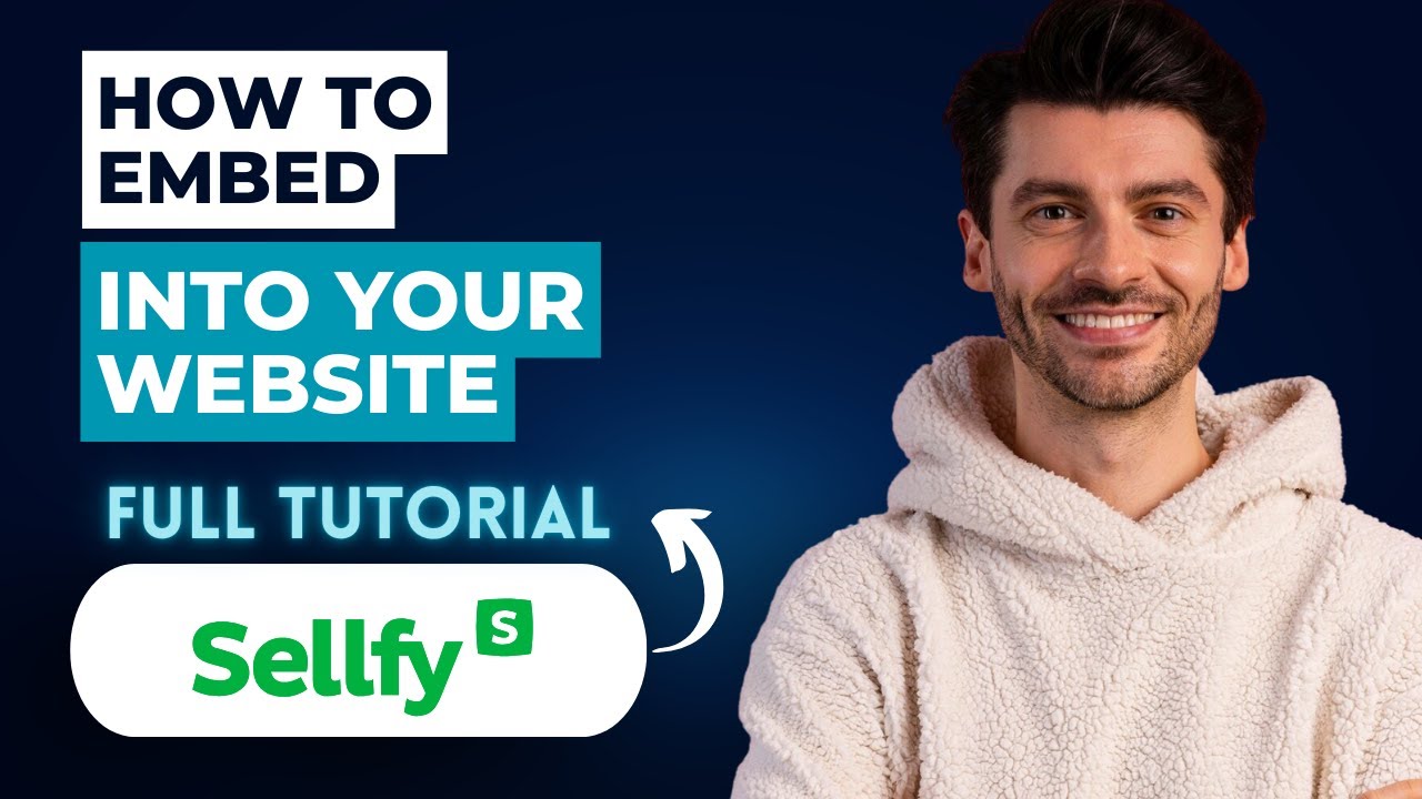 How to Embed Sellfy Into your Website [2026 Full Guide]