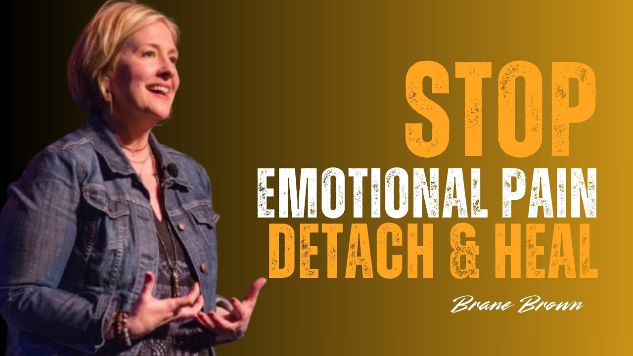 5 Rules to Let Go Emotionally and Move On | BRENE BROWN SPEECH