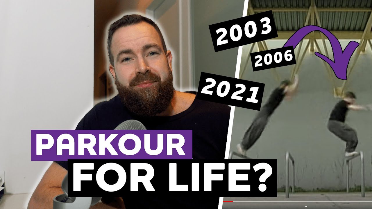 Getting OLDER and being BETTER at Parkour