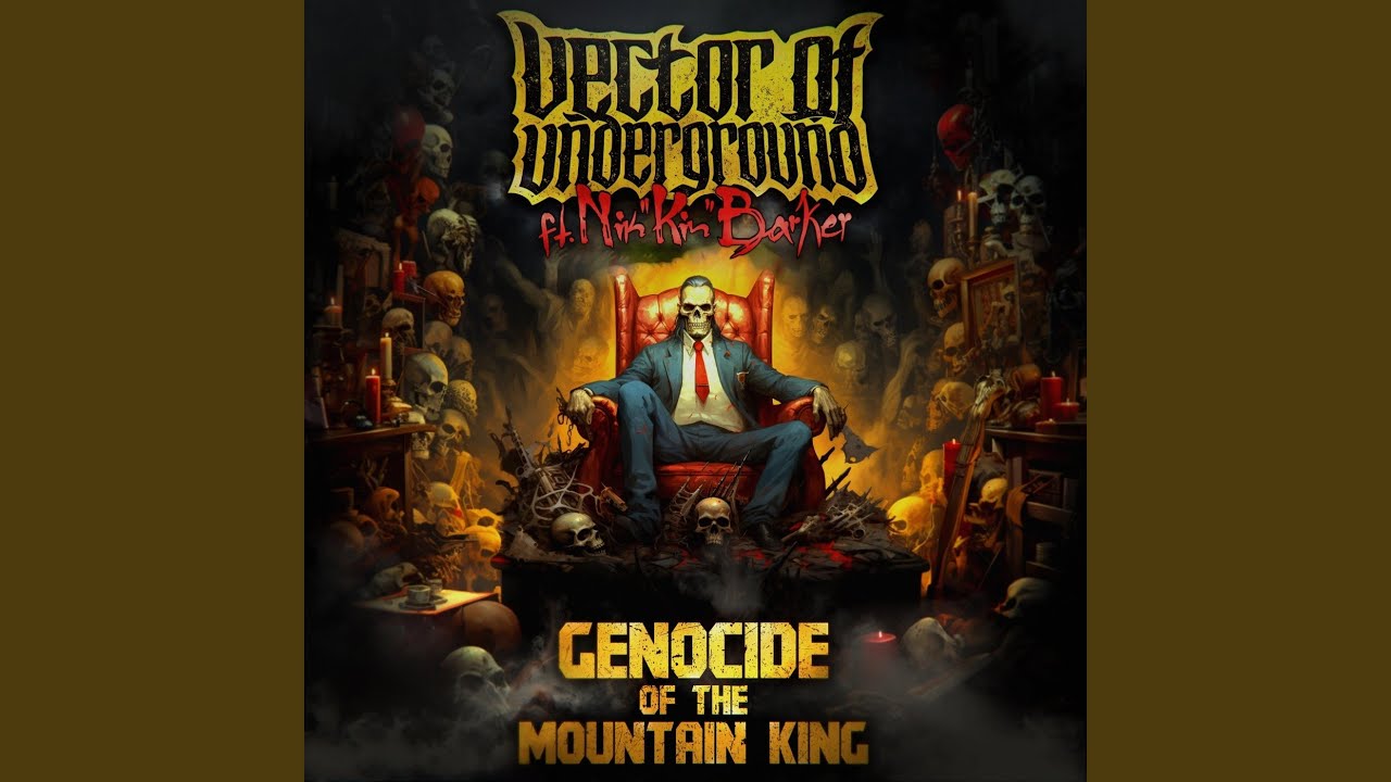 Genocide of the Montain King