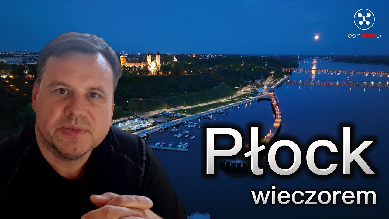 Moje miasto - Płock wieczorem - DJI Mavic 3