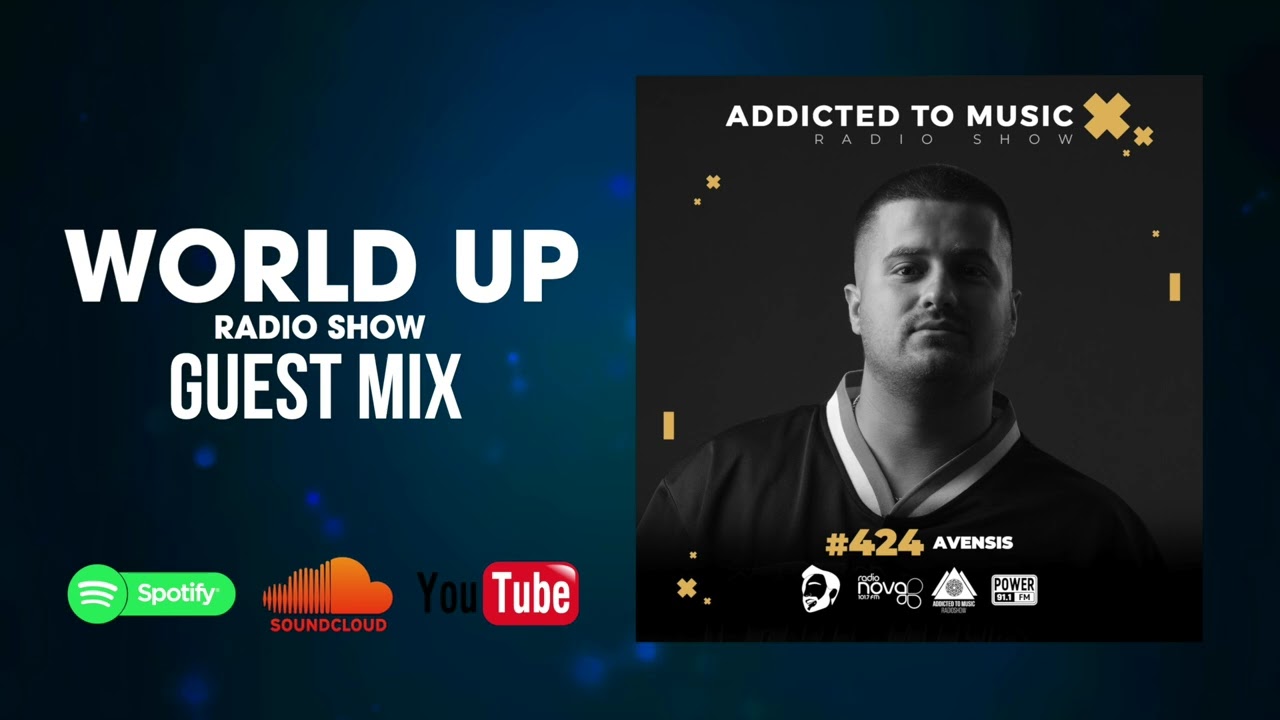 Avensis - World Up Radio Show 424