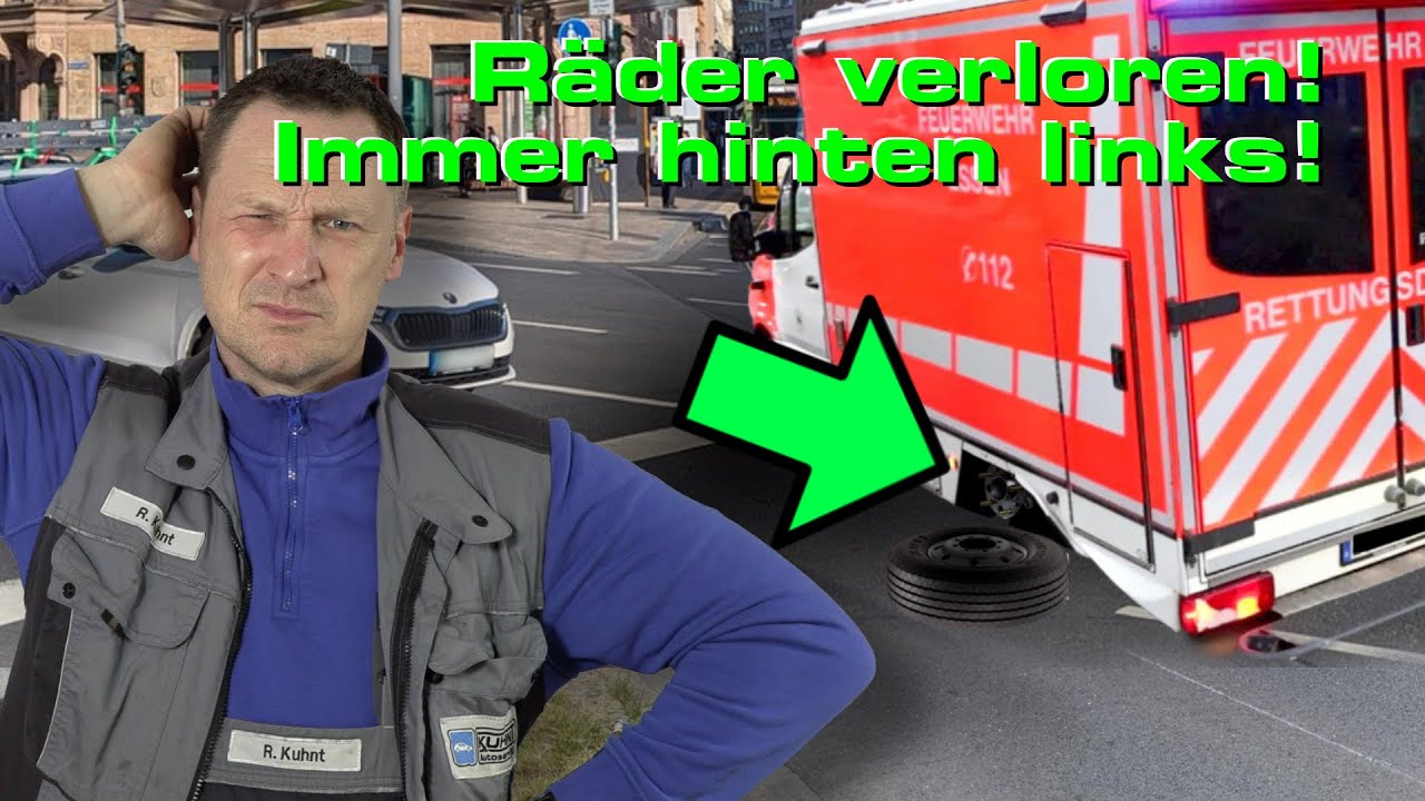 Räder verloren - warum immer hinten links?