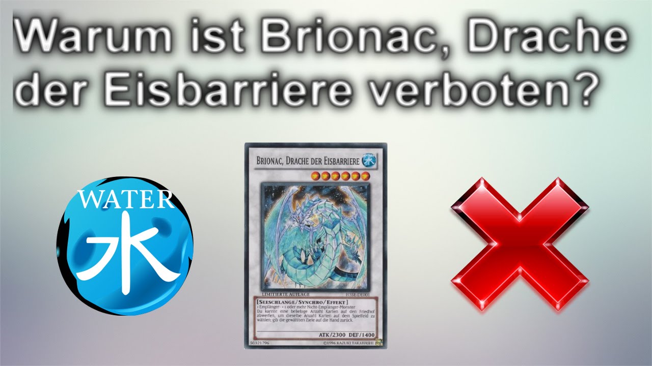 Yu-Gi-Oh! | Warum ist Brionac, Drache der Eisbarriere verboten? (Erratum erhalten)