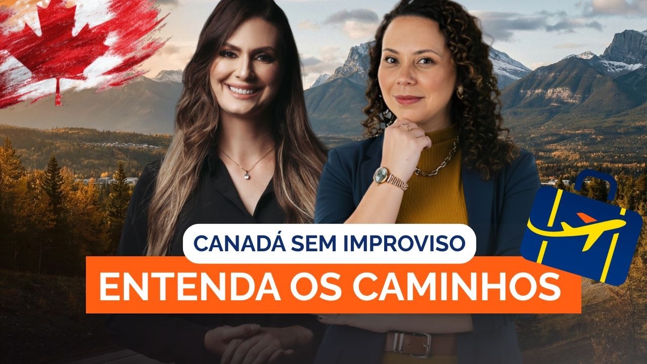 Imigrar para o Canadá: estudante, trabalhador ou residência permanente