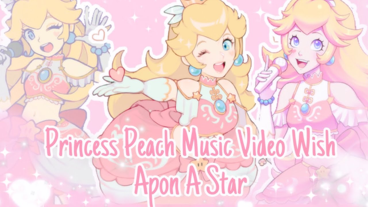 ♡ Princess Peach Wish Apon A Star ♡