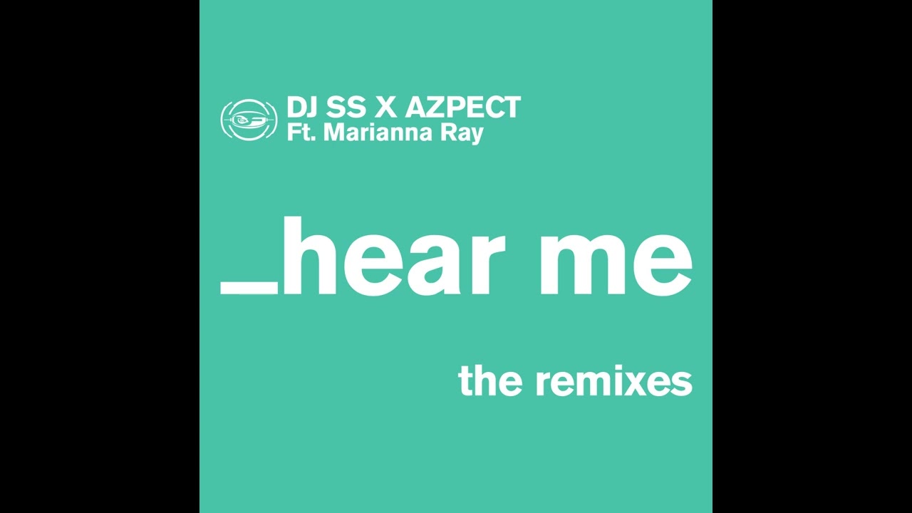 DJ SS, Azpect - Hear Me