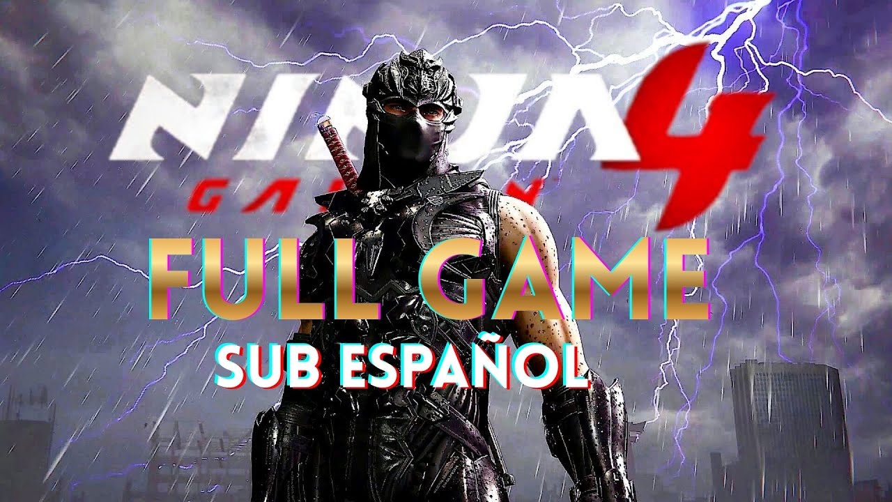 NINJA GAIDEN 4 [Full Game Sub ESPA&Ntilde;OL] - Parte 1