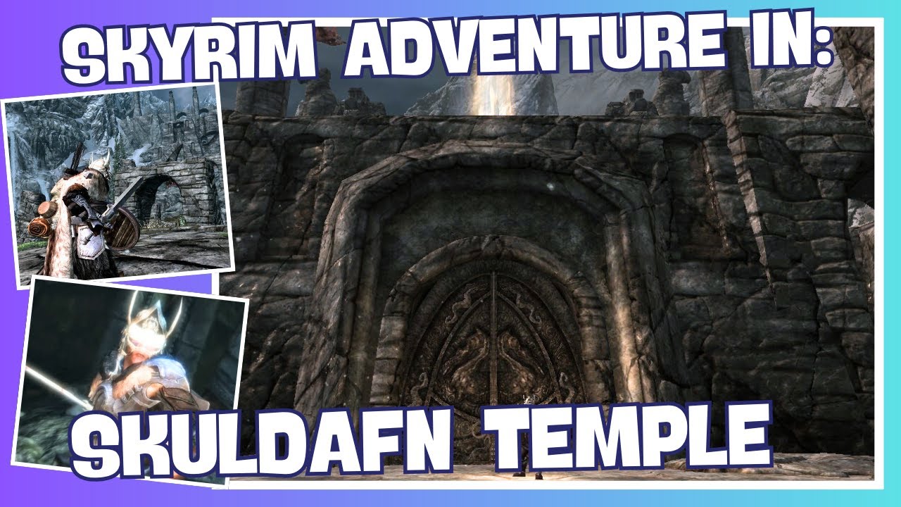 Skyrim Adventure 16:  Skuldafn Part 2 (Sovngarde Portal, Storm Call Shout)