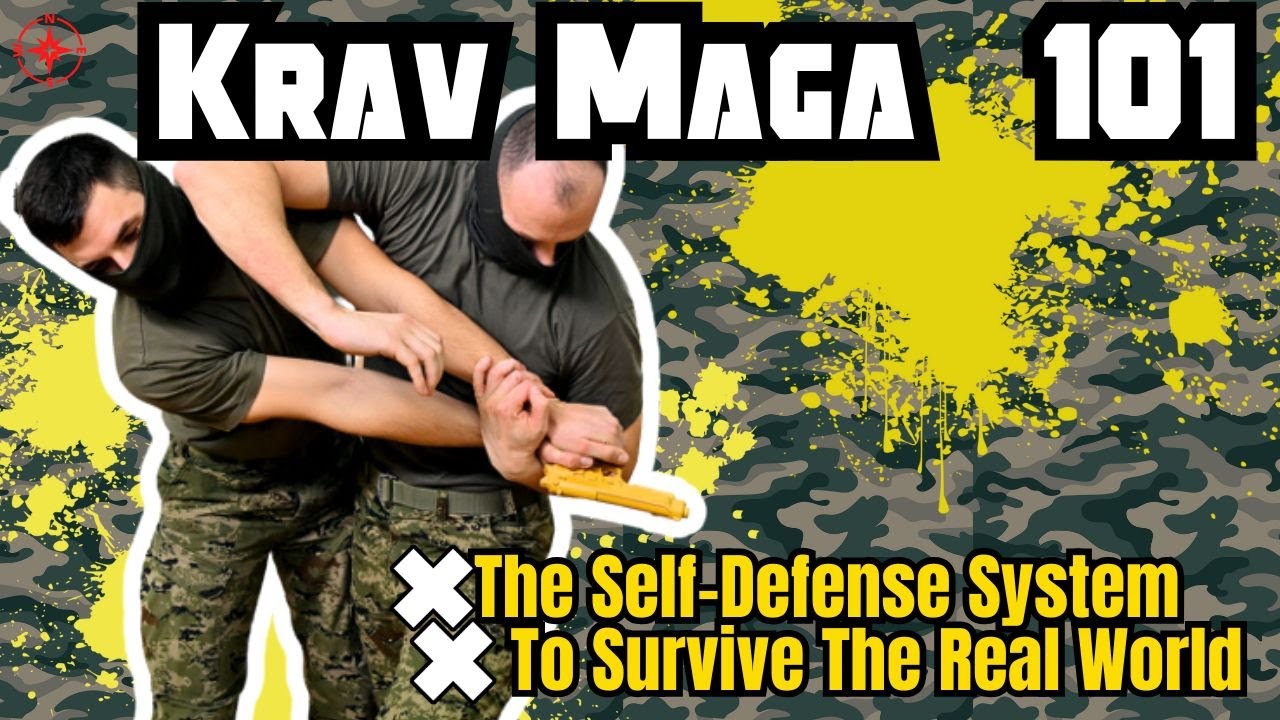KRAV MAGA 101 - The Deadly Self-Defense Moves You Should Learn NOW!
