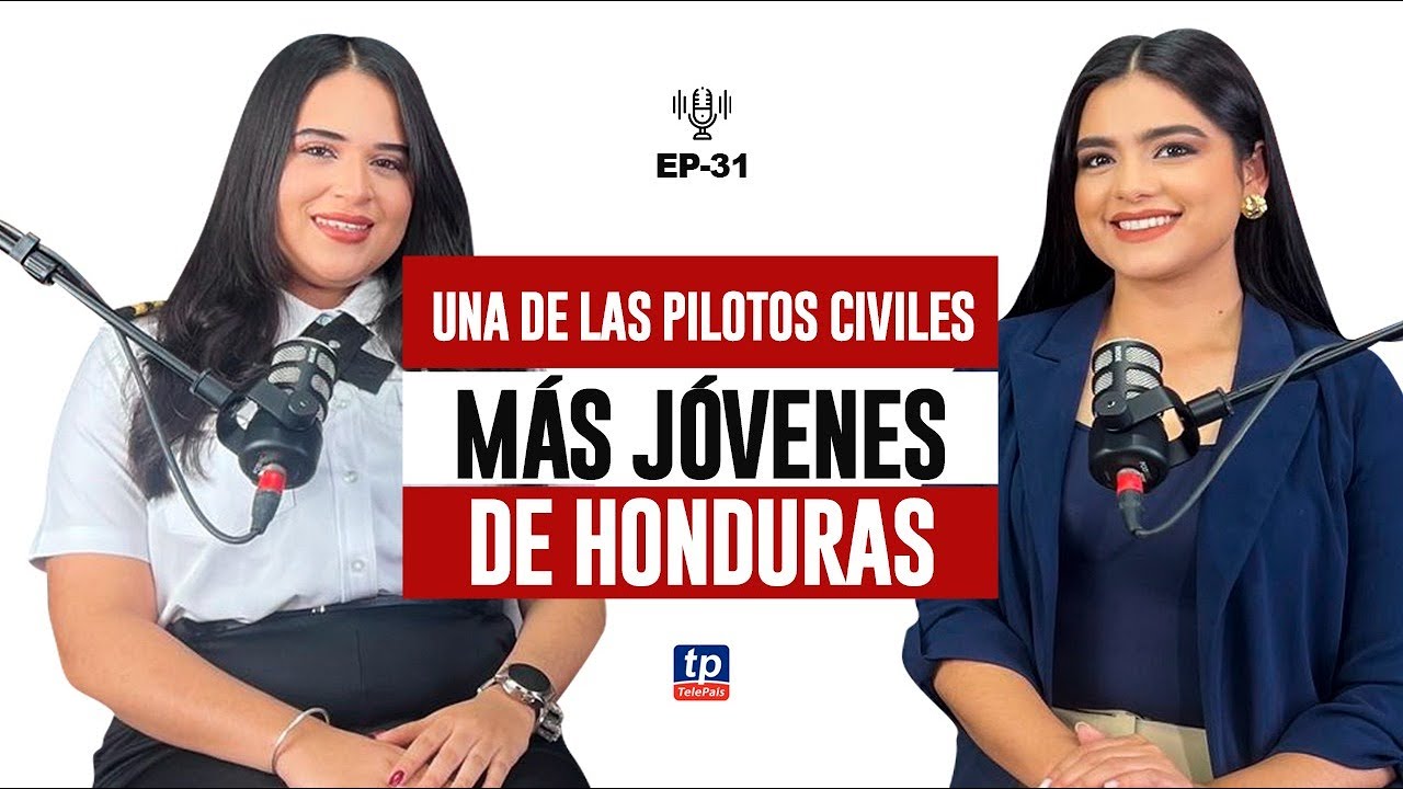 EXITOSAS QUE INSPIRAN | Nayeli Rodríguez una de las pilotos civiles más joven de Honduras | PARTE 2