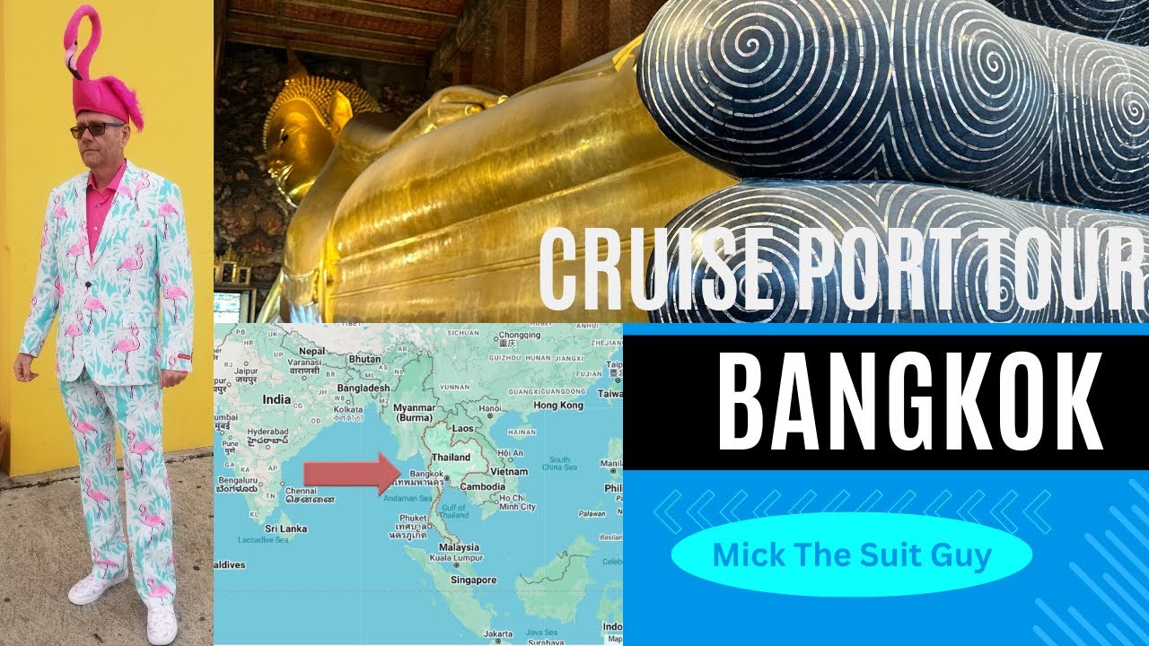 Port Tour Of Bangkok from A Cruise Ship