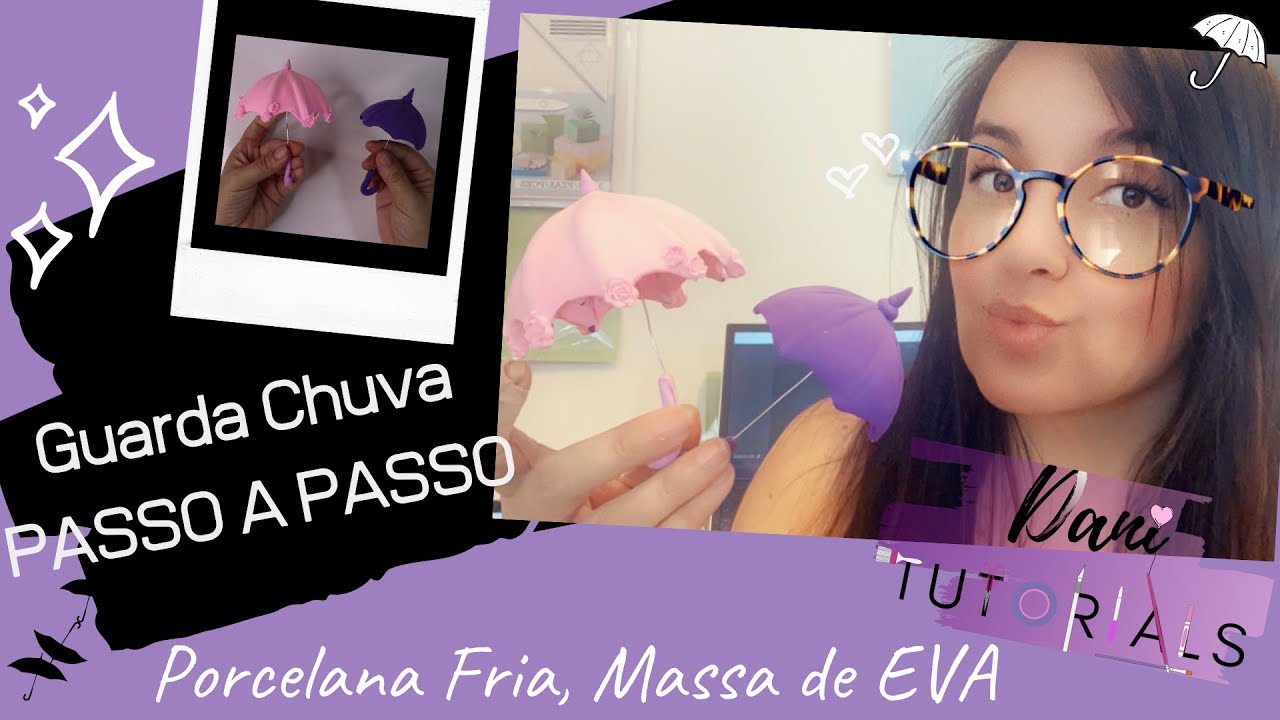 COMO FAZER UM GUARDA CHUVA PASSO A PASSO | PORCELANA FRIA | MASSA DE EVA | BISCUIT | Pasta Americana