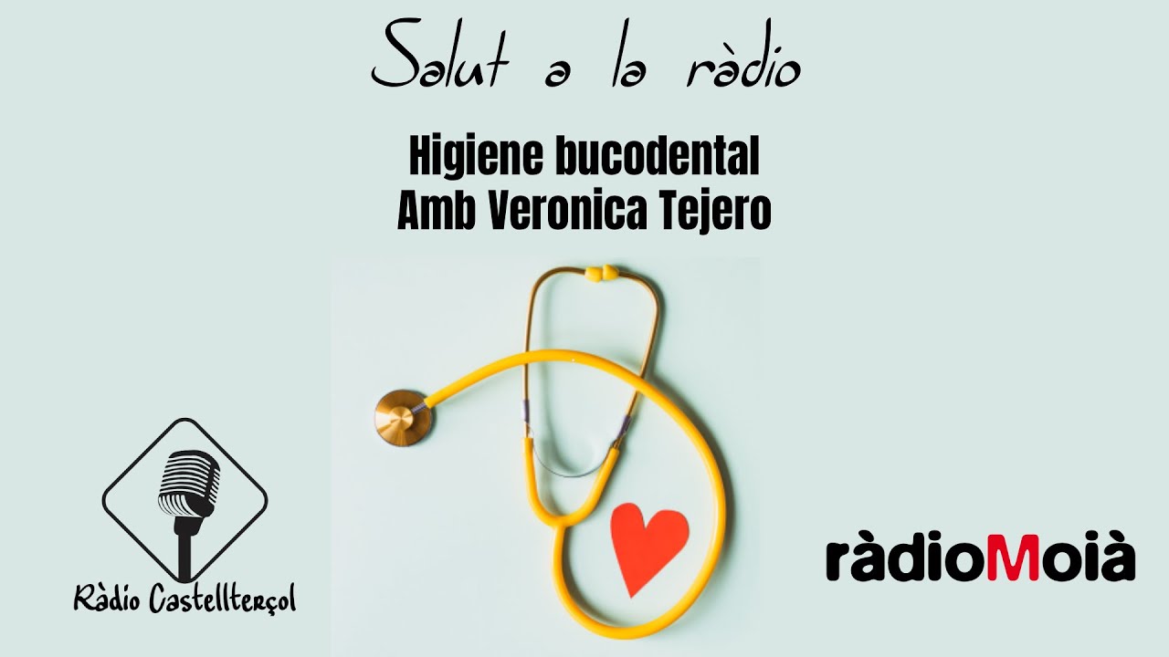 Salut a la ràdio – Higiene bucodental: claus per cuidar dents i genives a qualsevol edat