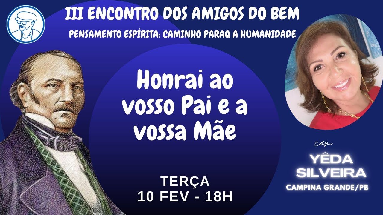 Honrai ao vosso Pai e a vossa Mãe - Yêda Silveira ©TV Chico Xavier