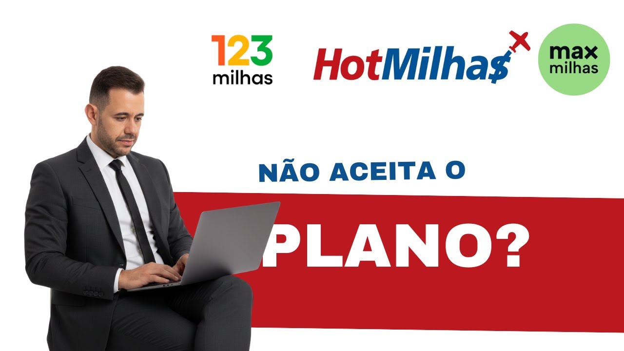 Recuperação Judicial 123 Milhas, Hotmilhas e Maxmilhas: Como NÃO ACEITAR o plano?