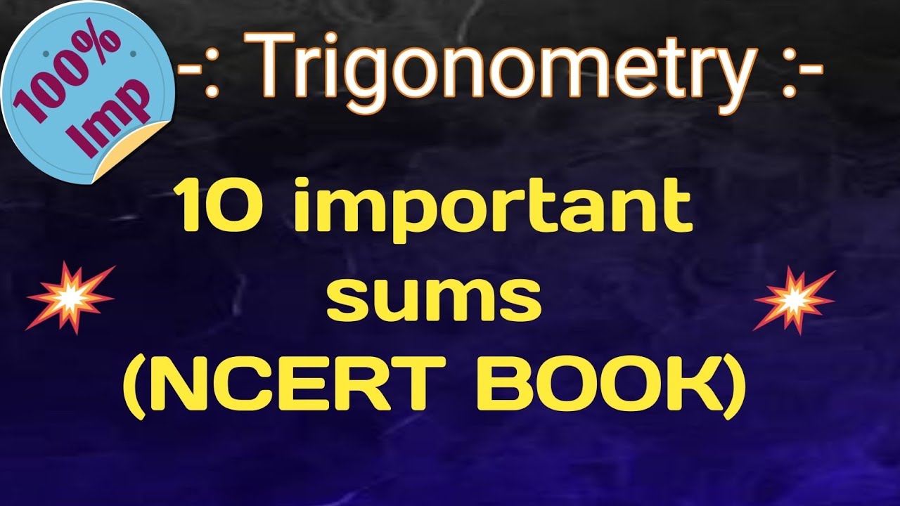 10 important sums of Trigonometry // Trigonometry Classs-10 // Important questions for Board exam