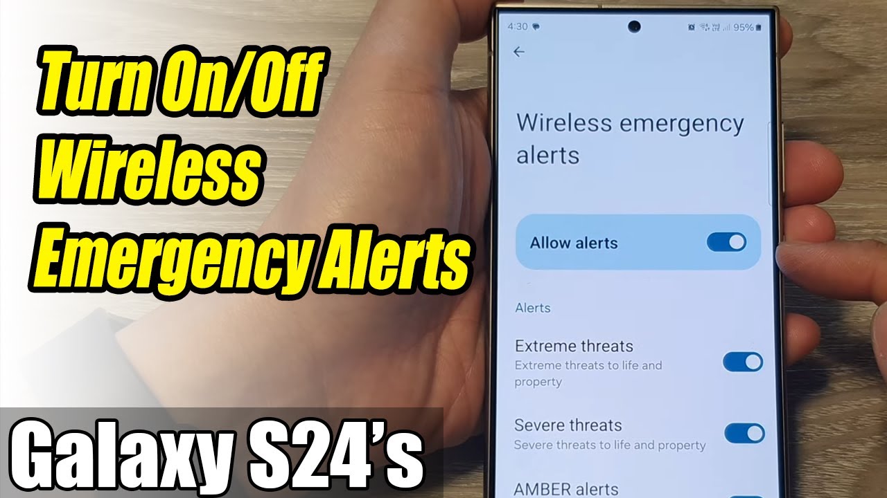 Galaxy S24/S24+/Ultra: How to Turn On/Off Wireless Emergency Alerts
