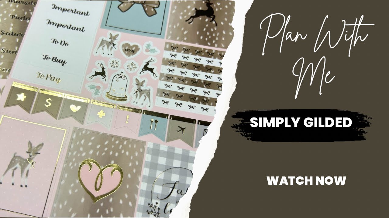 Plan With Me// Featuring Simply Gilded// Happy Planner