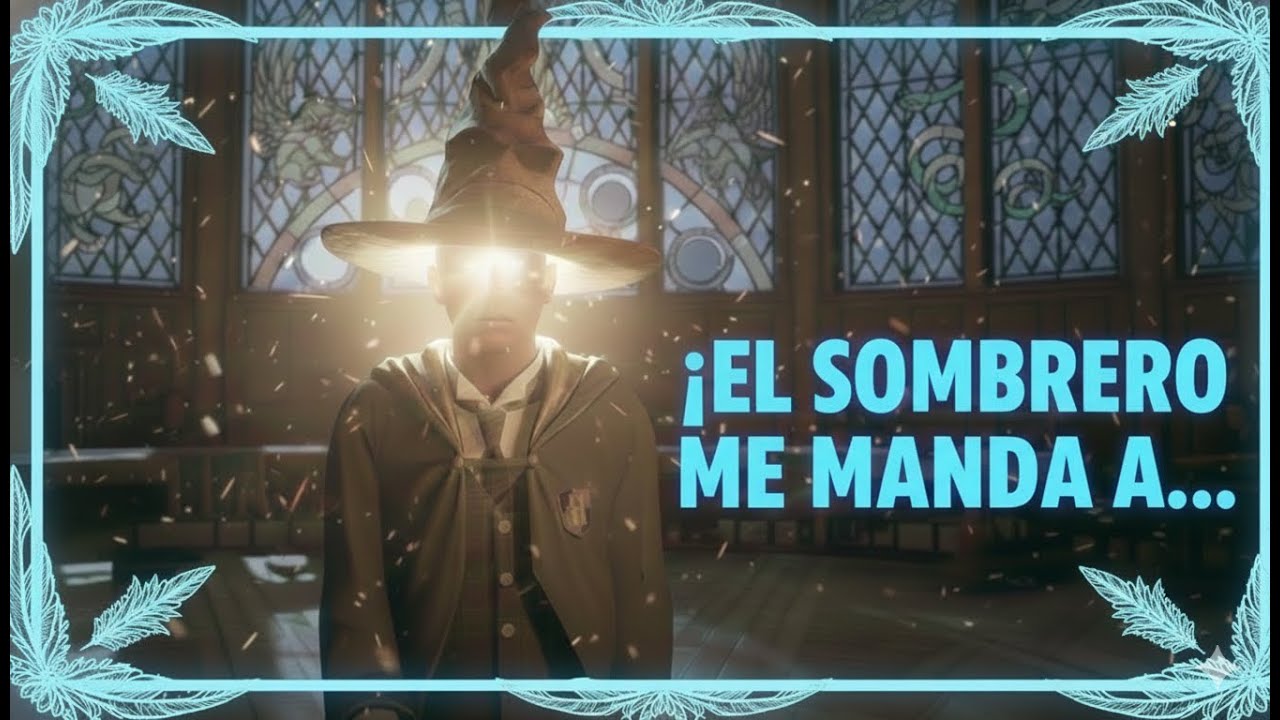 Hogwarts legacy  Mhal abar ¡El Sombrero Seleccionador me manda a   !