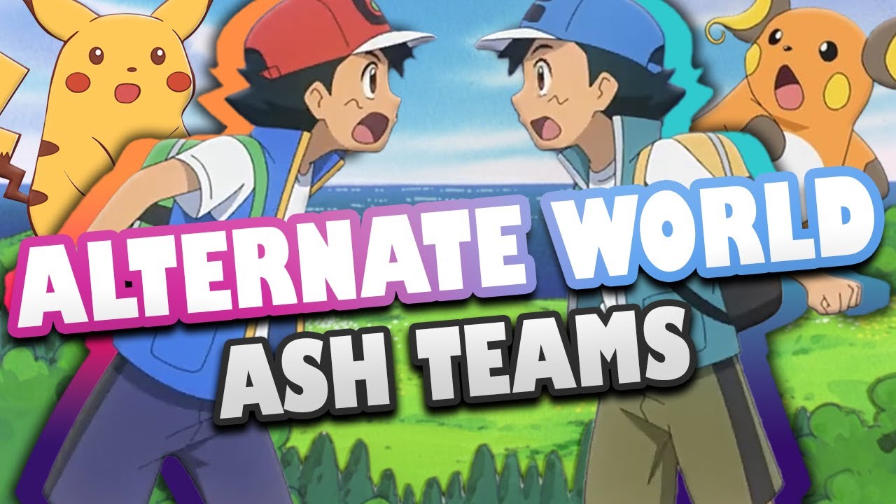 Gen 1 to 9 AU Ash's Teams (My Way)