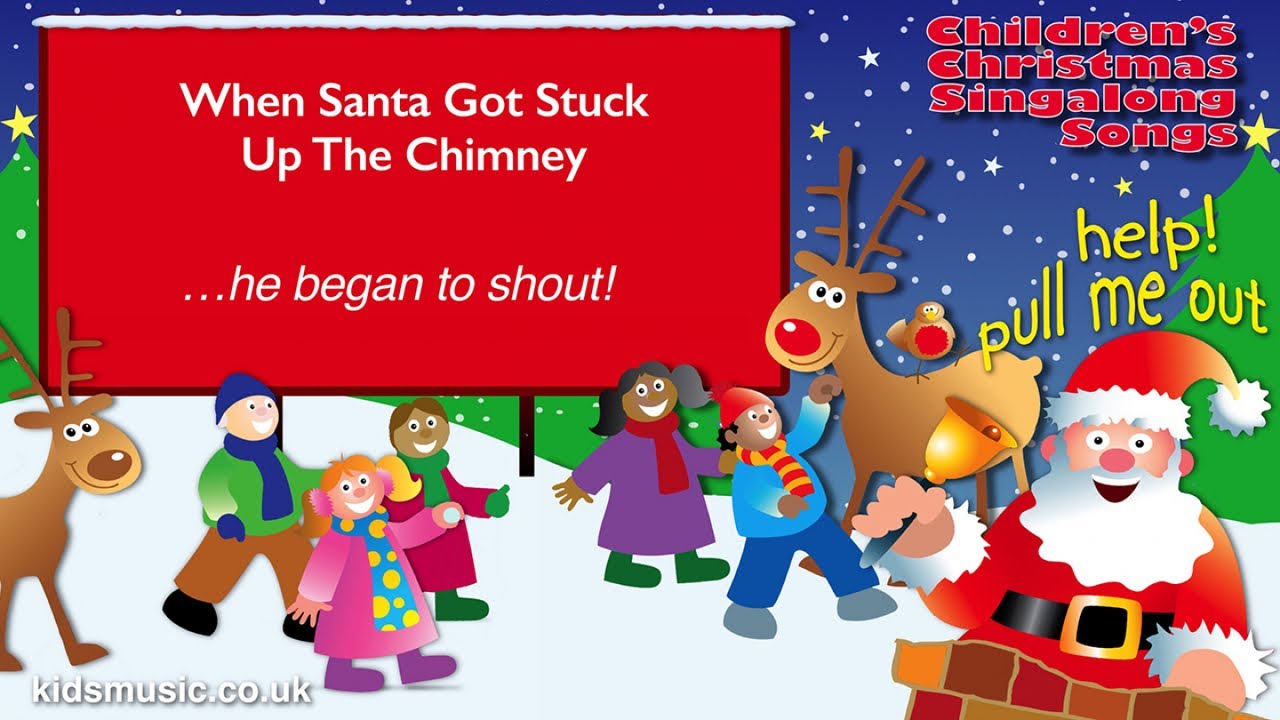 Kidzone - When Santa Got Stuck Up The Chimney