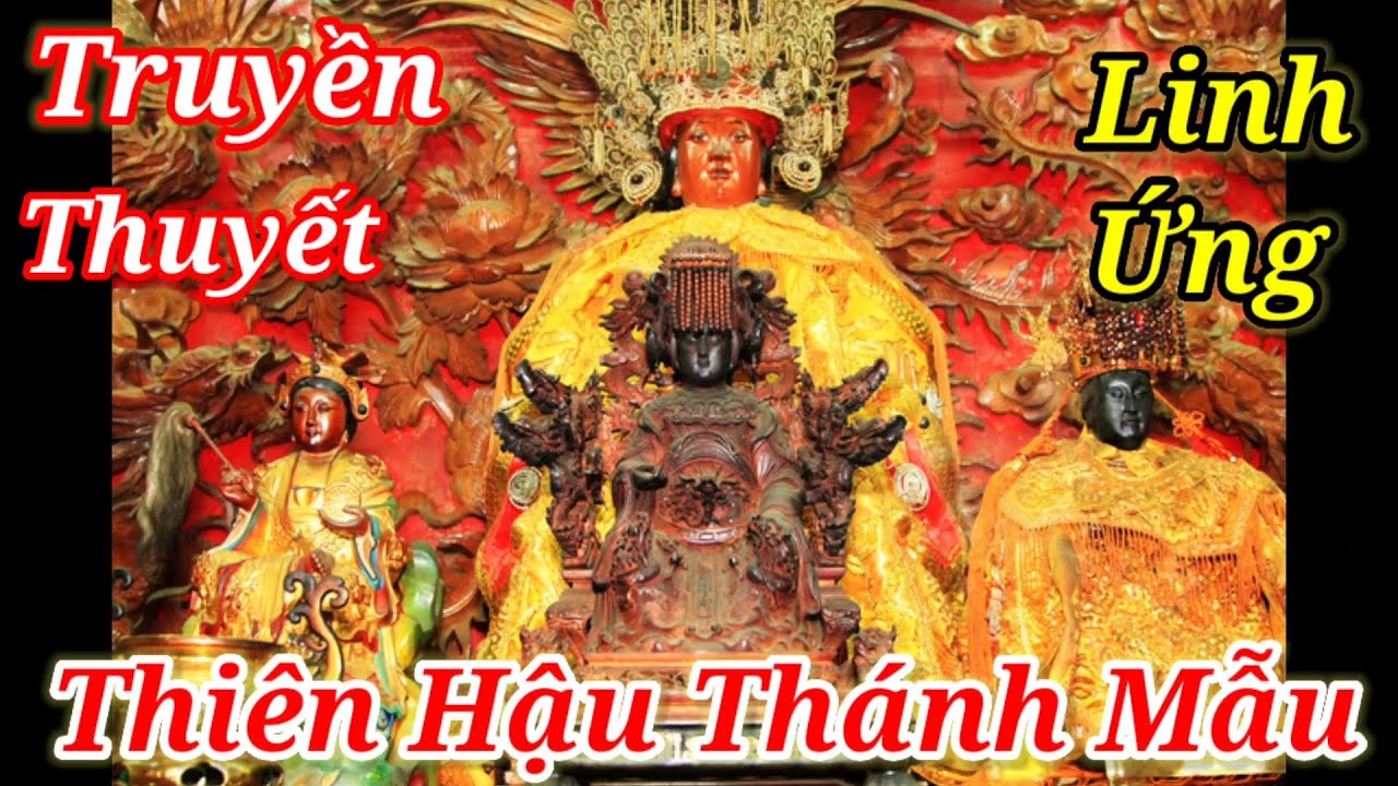 Ly Kỳ Truyền Thuyết Và Sự Linh Ứng Thiên Hậu Thánh Mẫu | Chùa Bà Thiên Hậu @NTHKhámPhá