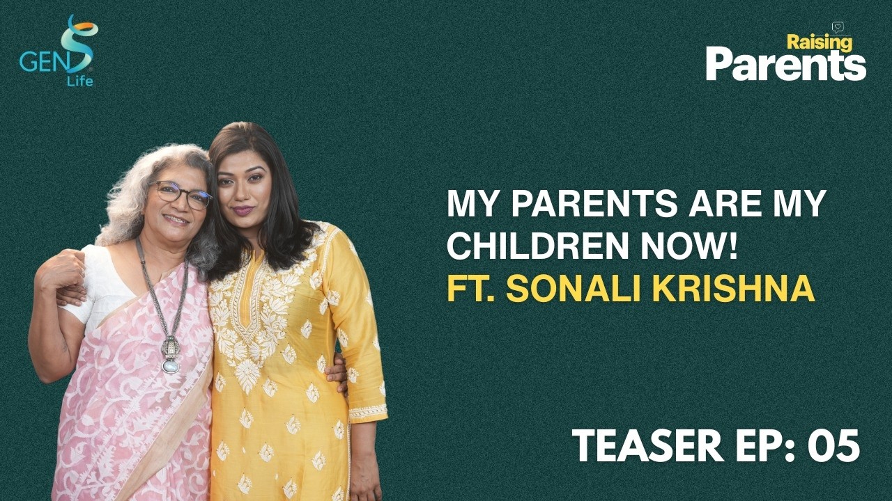 My Parents Became My Children |Sonali Krishna|Teaser | Ep. 5 - Raising Parents