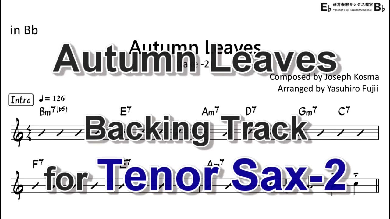 Autumn Leaves - Backing Track with Sheet Music for Tenor Sax (Take-2, Revised)