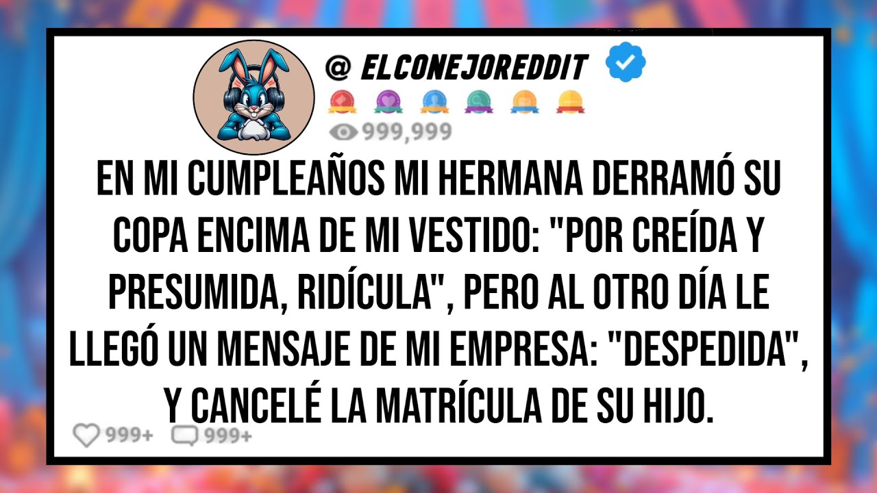 En Mi Cumpleaños Mi HERMANA Derramó su Copa Encima de mi Vestido: 