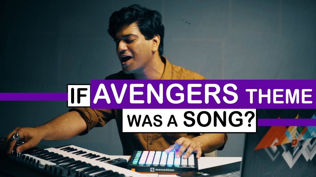 If Avengers Theme Was A Song? - Hanu Dixit
