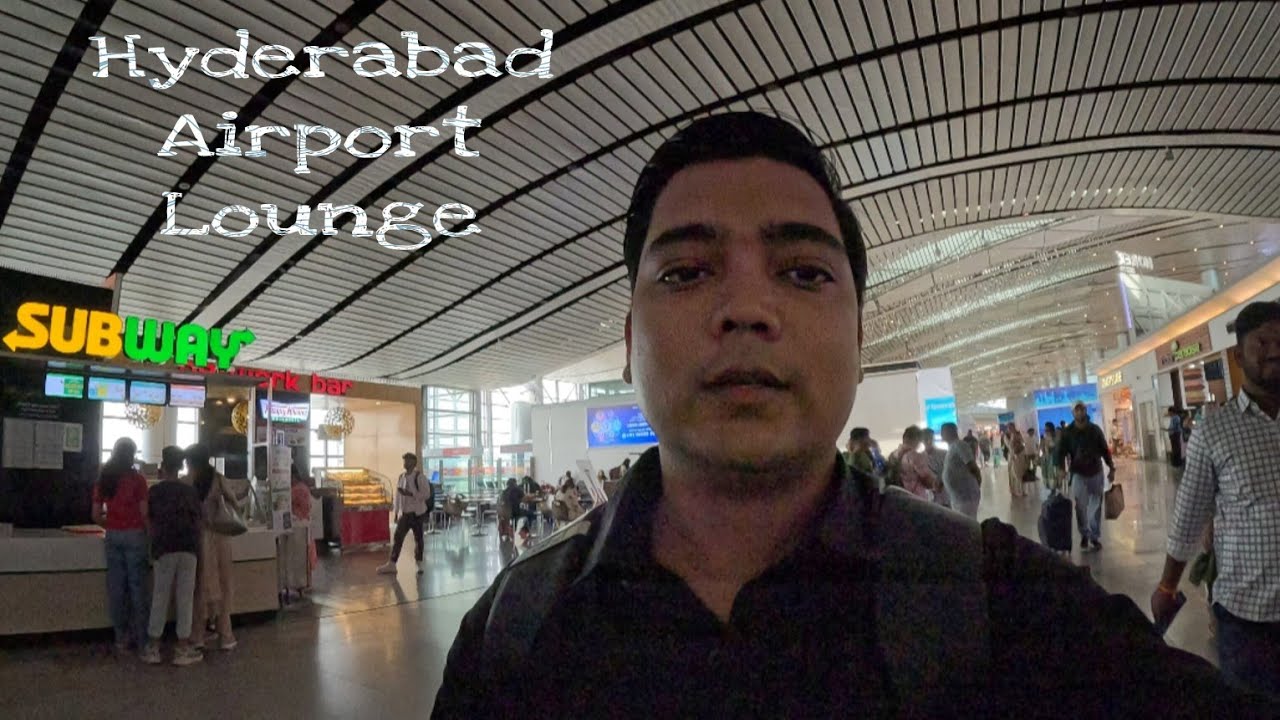Hyderabad Airport Lounge || Hyderabad mai airport par lounge access || mandeep samrajy