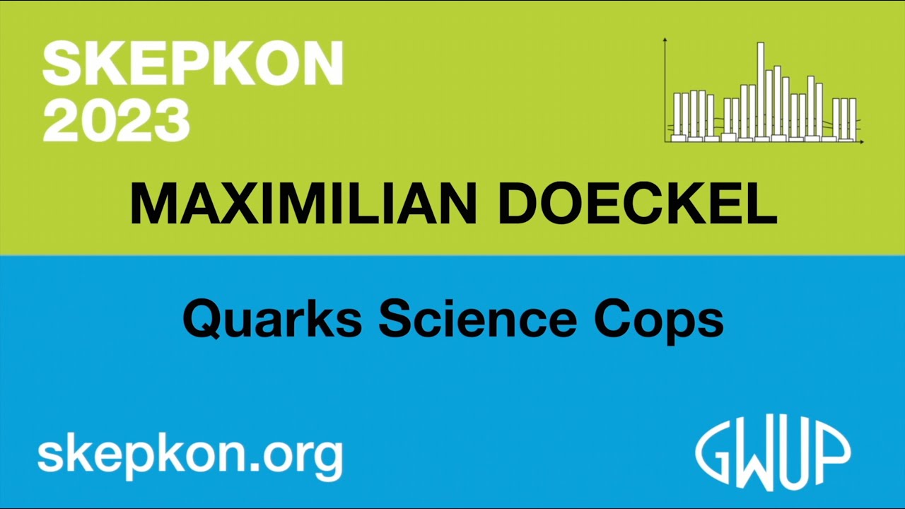 Einblicke in die Arbeit der Science Cops (Quarks/WDR) - Maximilian Doeckel (Skepkon 2023)
