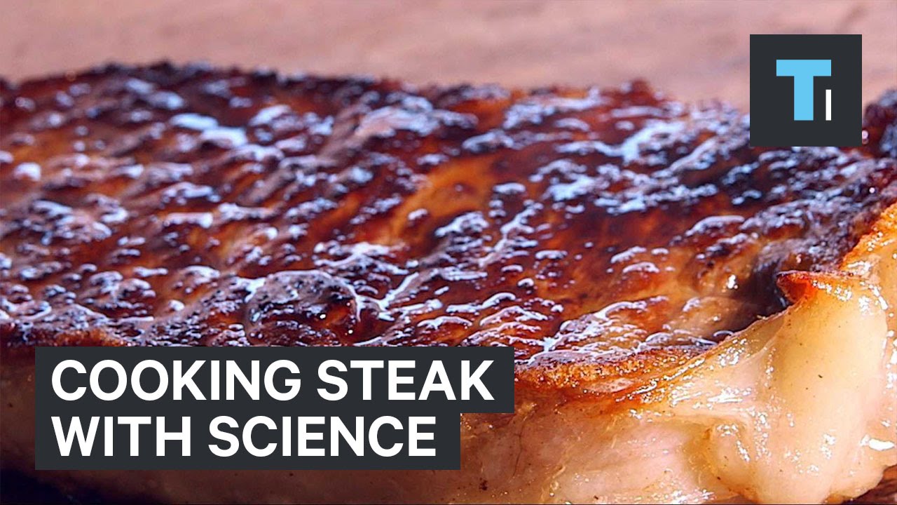 Cooking steak with science