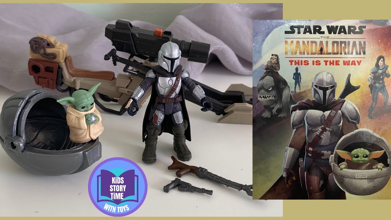 THE MANDALORIAN TOYS READ ALOUD THIS IS THE WAY