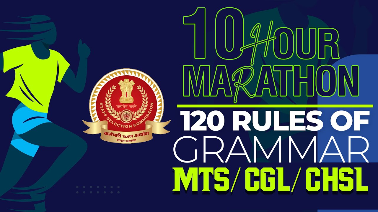 120 Rules of Grammar l10 Hour Marathon l SSC-CGL / MTS / CHSL