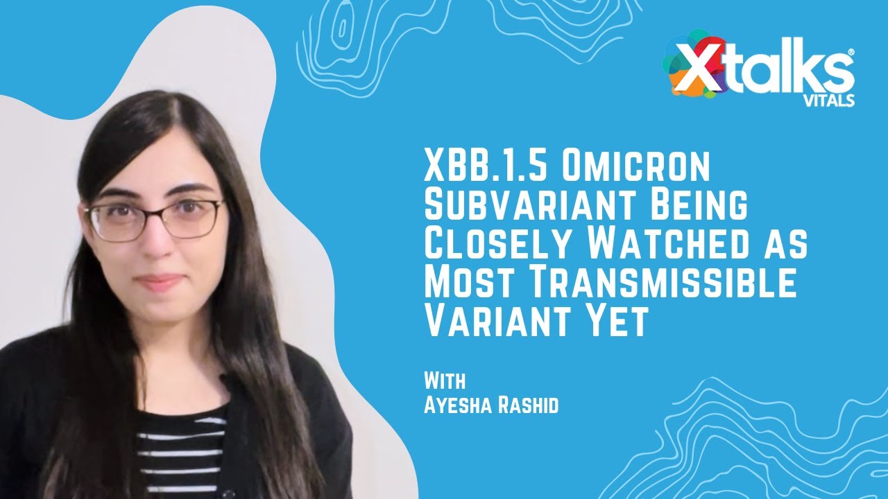 XBB.1.5 Omicron Subvariant Being Closely Watched as Most Transmissible Variant Yet